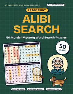 Alibi Search: Murder Mystery Word Search Puzzles, Vol. 1 cover
